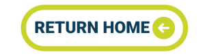 Return Home Button - Show Organizer Playbook 2025 (1)